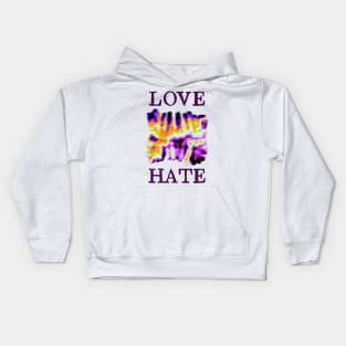 Love hate - Modern Design Trending Shirt Kids Hoodie